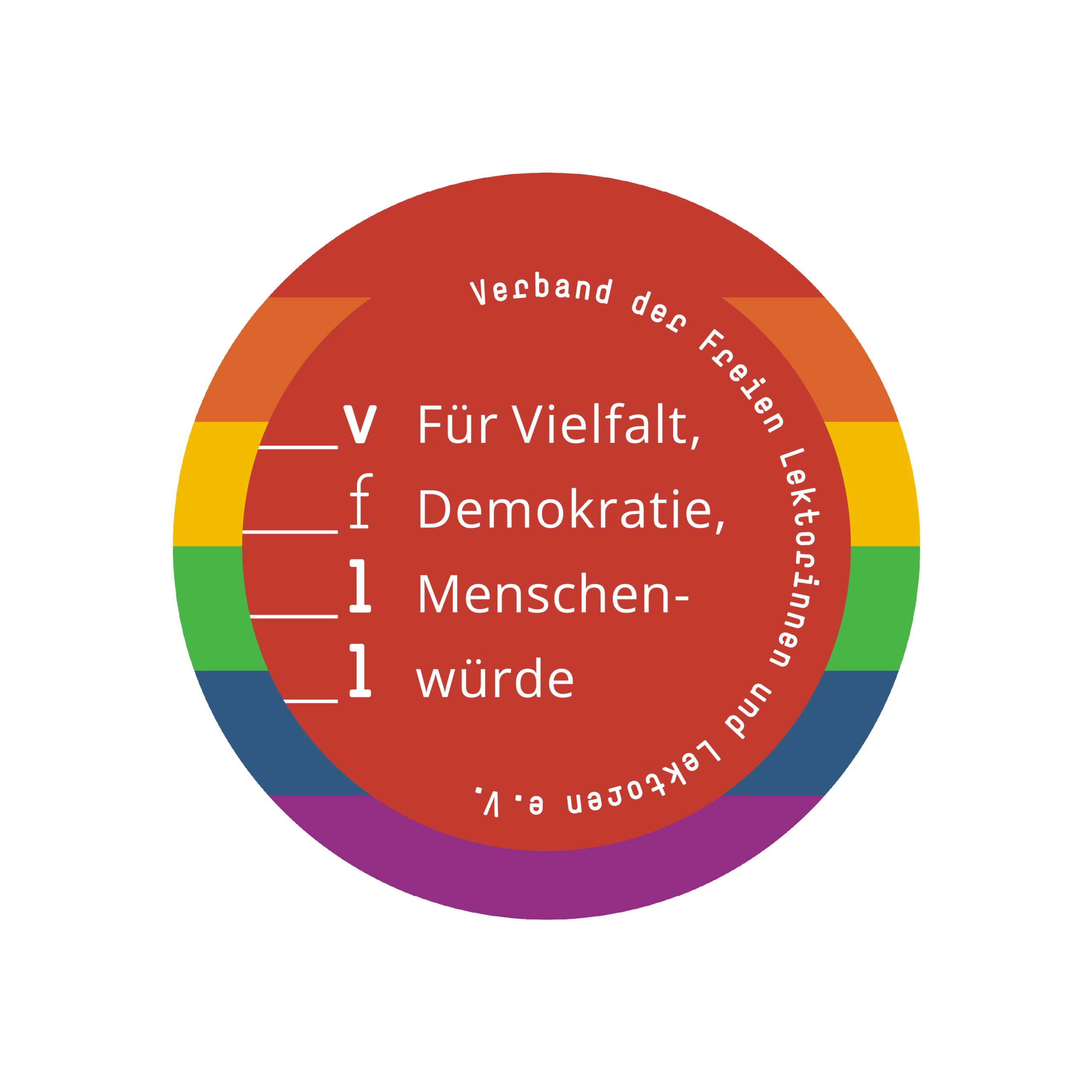 VFLL Button: Für Vielfalt, Demokratie und Menschenwürde